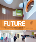 Future Healthcare Design Cover Image