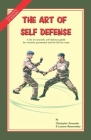 The Art of Self Defense: A do-it-yourself, self-defense guide for security personnel and for the lay-man By Lazarus Mascarenhas, Julio Ribeiro (Foreword by), Christopher Fernandes Cover Image