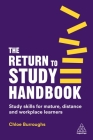 The Return to Study Handbook: Study Skills for Mature, Distance, and Workplace Learners Cover Image
