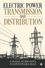 Electric Power Transmission and Distribution By S. Rama Subbanna, B. Loveswara Rao Cover Image