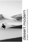 Desert Modern: Creative Photography Art Collection By DM Davis Cover Image