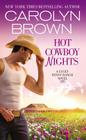 Hot Cowboy Nights (Lucky Penny Ranch #2) By Carolyn Brown Cover Image