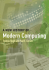 A New History of Modern Computing (History of Computing) Cover Image
