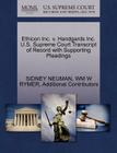 Ethicon Inc. V. Handgards Inc. U.S. Supreme Court Transcript of Record with Supporting Pleadings By Sidney Neuman, Wm W. Rymer, Additional Contributors Cover Image