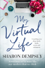 My Virtual Life: A Touching Story about Family Bonds, Secrets and Redemption Cover Image