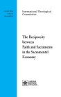 The Reciprocity between Faith and Sacraments in the Sacramental Economy (Vatican Documents) Cover Image