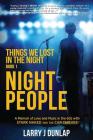 NIGHT PEOPLE, Book 1: Things We Lost in the Night Cover Image