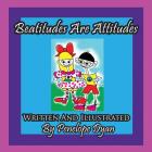 Beatitudes Are Attitudes By Penelope Dyan, Penelope Dyan (Illustrator) Cover Image
