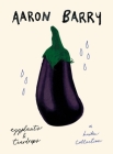 eggplants & teardrops: a haiku collection By Aaron Barry, Eunbyul Kwak (Illustrator), John Stevenson (Foreword by) Cover Image