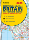 2025 Collins Essential Road Atlas Britain and Northern Ireland: A4 Spiral By Collins Cover Image