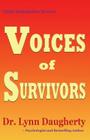 Child Molestation Stories: Voices of Survivors: of Child Sexual Abuse (Molestation, Rape, Incest) By Lynn Daugherty Cover Image