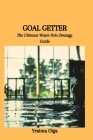 Goal Getter: The Ultimate Water Polo Strategy Guide Cover Image