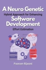 A Neuro Genetic Hybrid Approach for Enhancing Software Development Effort Estimation Cover Image