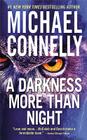 A Darkness More Than Night (A Harry Bosch Novel #7) By Michael Connelly Cover Image