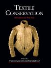 Textile Conservation By Frances Lennard (Editor), Patricia Ewer (Editor) Cover Image