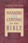 Manners and Customs of the Bible Cover Image
