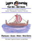 Layers of Learning Year One Unit Seven: Phoenicians, Oceans, Motion, Moral Stories By Michelle Copher, Karen Loutzenhiser Cover Image