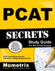 PCAT Secrets Study Guide: PCAT Exam Review for the Pharmacy College Admission Test By PCAT Exam Secrets Test Prep (Editor) Cover Image
