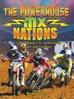 The Powerhouse MX Nations (Mxplosion!) By Bryan Stealey Cover Image
