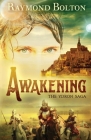 Awakening (Ydron Saga #1) By Raymond Bolton Cover Image