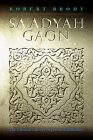 Sa'adyah Gaon (Littman Library of Jewish Civilization) By Robert Brody Cover Image