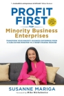 Profit First For Minority Business Enterprises By Susanne Mariga, Mike Michalowicz (Foreword by) Cover Image