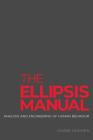 The Ellipsis Manual: analysis and engineering of human behavior By Chase Hughes Cover Image