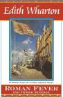 Roman Fever and Other Stories By Edith Wharton, Cynthia Griffin Wolff (Introduction by) Cover Image