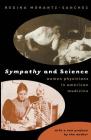 Sympathy & Science: Women Physicians in American Medicine By Regina Morantz-Sanchez Cover Image
