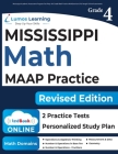 Mississippi Academic Assessment Program Test Prep: 4th Grade Math Practice Workbook and Full-length Online Assessments: MAAP Study Guide Cover Image