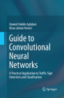 Guide to Convolutional Neural Networks: A Practical Application to Traffic-Sign Detection and Classification Cover Image