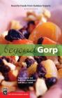 Beyond Gorp: Favorite Foods from Outdoor Experts Cover Image