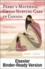 Perry's Maternal Child Nursing Care in Canada - Binder Ready Cover Image
