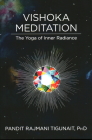 Vishoka Meditation: The Yoga of Inner Radiance Cover Image