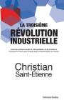 La troisième révolution industrielle By Christian Saint-Etienne Cover Image