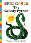 The Greedy Python (The World of Eric Carle) Cover Image