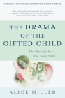 The Drama of the Gifted Child: The Search for the True Self Cover Image