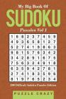 My Big Book Of Soduku Puzzles Vol 1: 200 Difficult Sudoku Puzzles Edition By Puzzle Crazy Cover Image