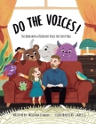 Do the Voices By Melinda Issakov, Grace Ji (Illustrator) Cover Image
