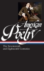 American Poetry: The Seventeenth and Eighteenth Centuries (LOA #178) (Library of America: The  American Poetry Anthology #1) By David Sheilds (Editor) Cover Image