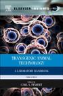 Transgenic Animal Technology: A Laboratory Handbook By Carl A. Pinkert Cover Image