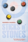 Sticks 'n' Stones: The Battle for Curling to be an Olympic Sport By Warren Hansen, Michael Burns (Photographer) Cover Image