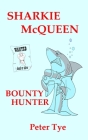 Sharkie McQueen Bounty Hunter Cover Image