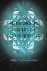 Rethinking the Masters of Comparative Law By Annelise Riles (Editor) Cover Image