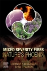 Mixed Severity Fires: Nature's Phoenix Cover Image