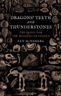 Dragons’ Teeth and Thunderstones: The Quest for the Meaning of Fossils Cover Image