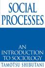 Social Processes: An Introduction to Sociology Cover Image