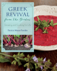 Greek Revival from the Garden: Growing and Cooking for Life (Young Palmetto Books) Cover Image