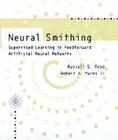 Neural Smithing: Supervised Learning in Feedforward Artificial Neural Networks Cover Image