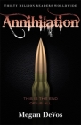 Annihilation: Book 4 in the Anarchy series By Megan DeVos Cover Image